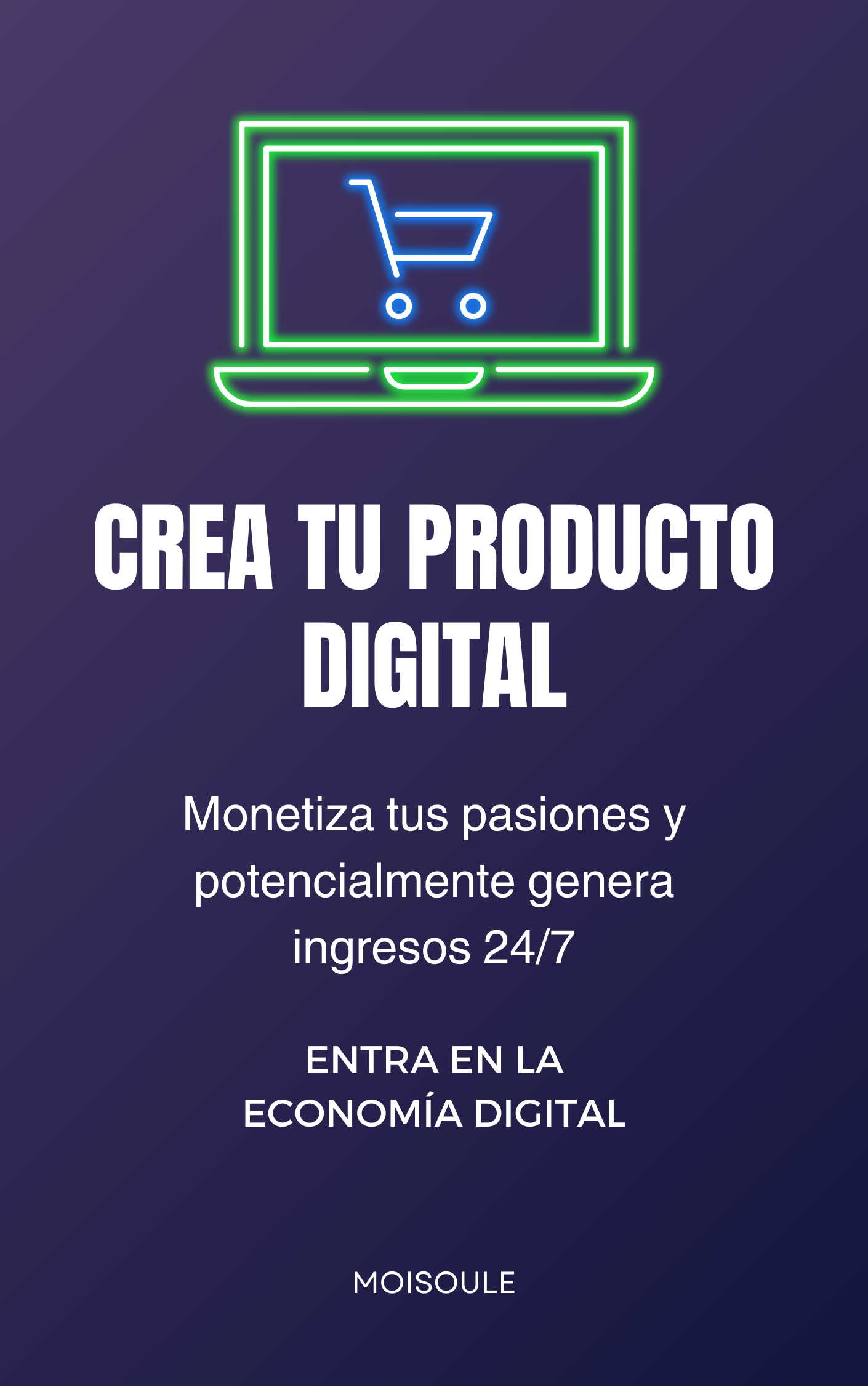 Crea tu Producto Digital | Monetiza tus Pasiones y Potencialmente Genera Ingresos 24/7!